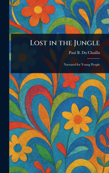 Kniha Lost in the Jungle 