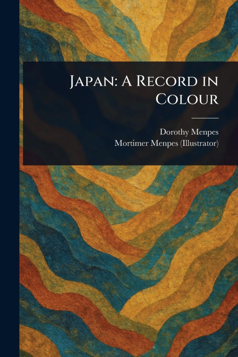 Kniha Japan Mortimer Menpes