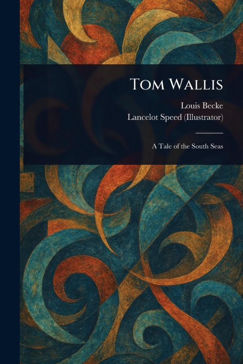 Kniha Tom Wallis Lancelot Speed