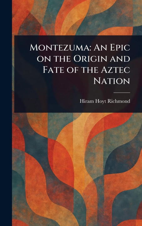 Kniha Montezuma 