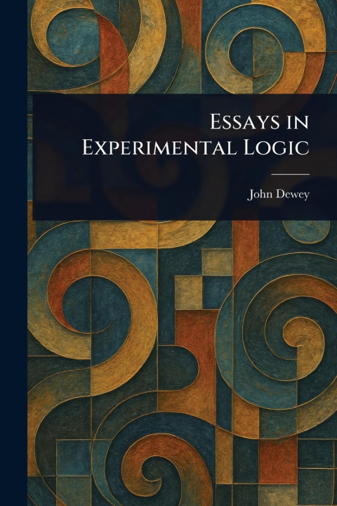 Carte Essays in Experimental Logic 