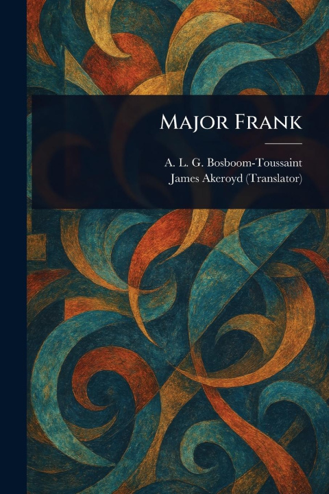 Kniha Major Frank James Akeroyd