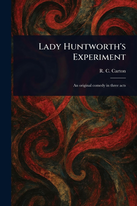 Knjiga Lady Huntworth's Experiment 