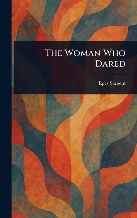 Kniha The Woman Who Dared 