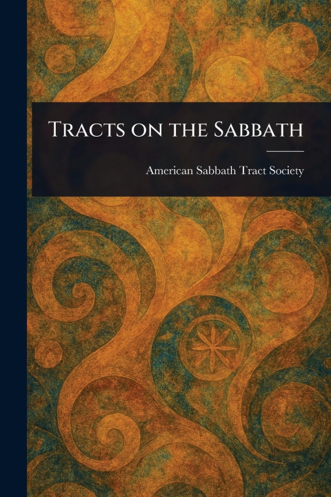 Kniha Tracts on the Sabbath 