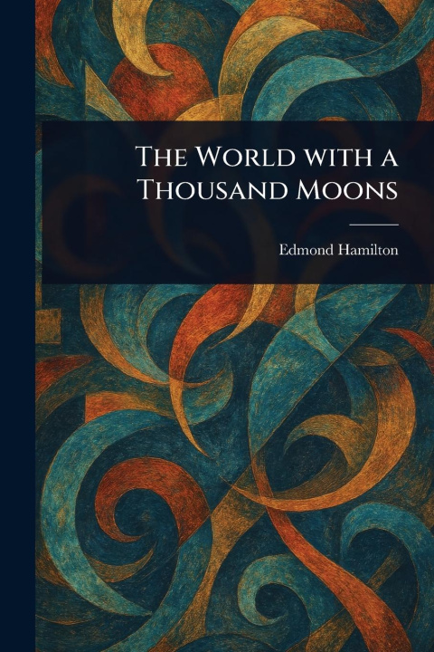 Kniha The World With a Thousand Moons 
