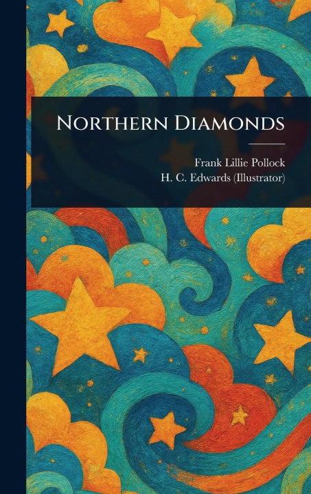 Kniha Northern Diamonds H C (Harry C Edwards