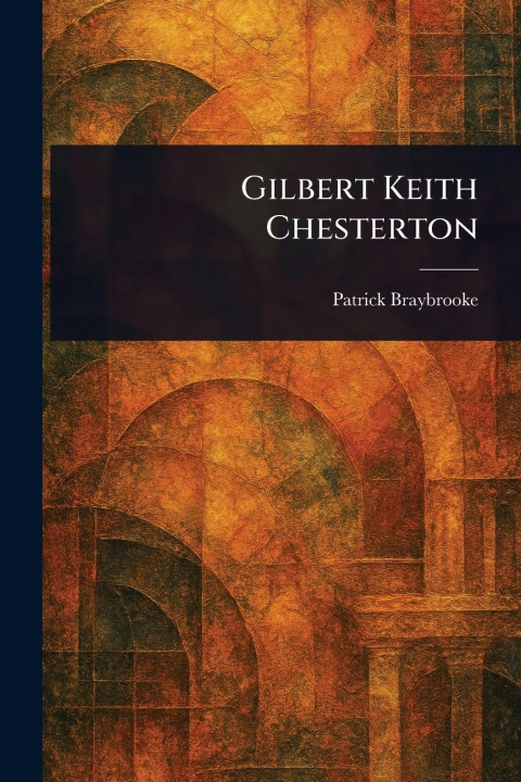 Kniha Gilbert Keith Chesterton 