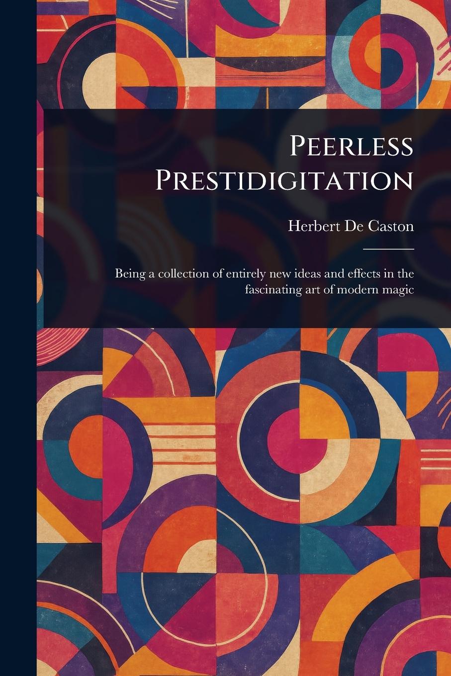 Kniha Peerless Prestidigitation 