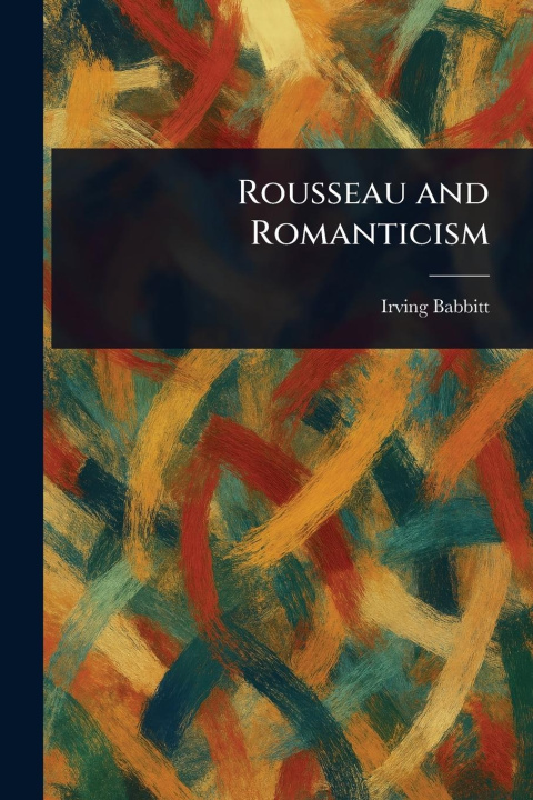 Kniha Rousseau and Romanticism 