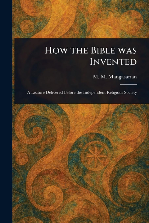 Carte How the Bible Was Invented 