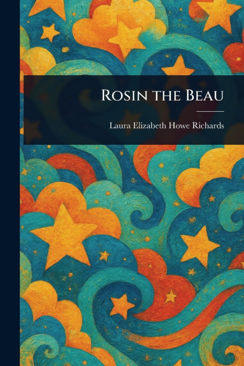 Книга Rosin the Beau 
