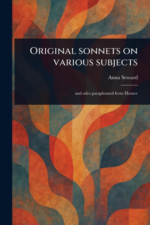 Knjiga Original Sonnets on Various Subjects 