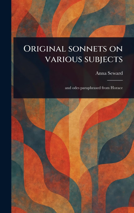 Knjiga Original Sonnets on Various Subjects 