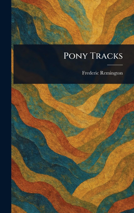 Kniha Pony Tracks 