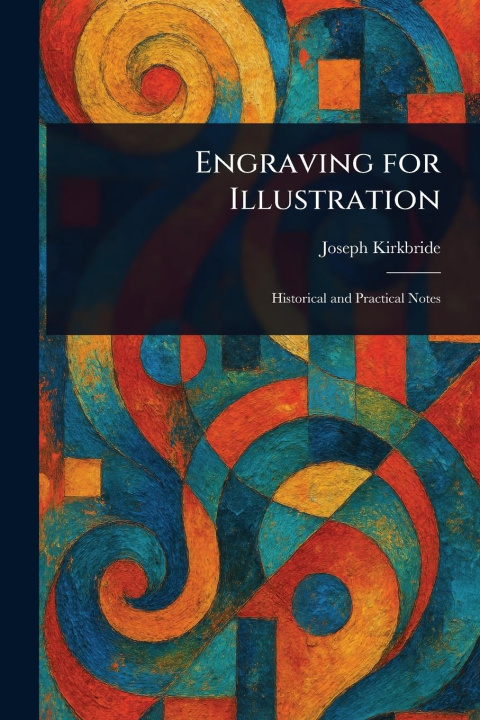 Kniha Engraving for Illustration 