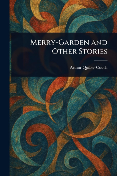 Kniha Merry-Garden and Other Stories 