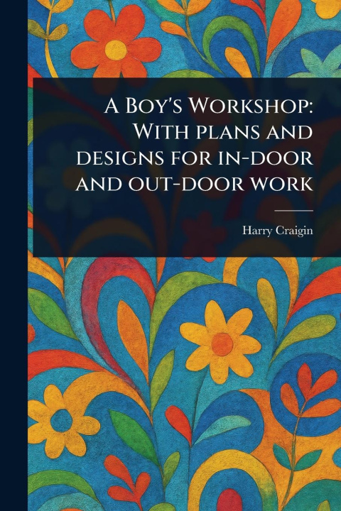 Kniha A Boy's Workshop 