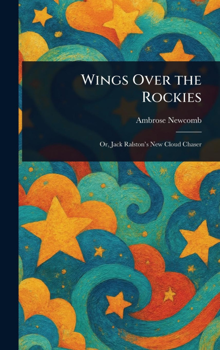 Kniha Wings Over the Rockies 