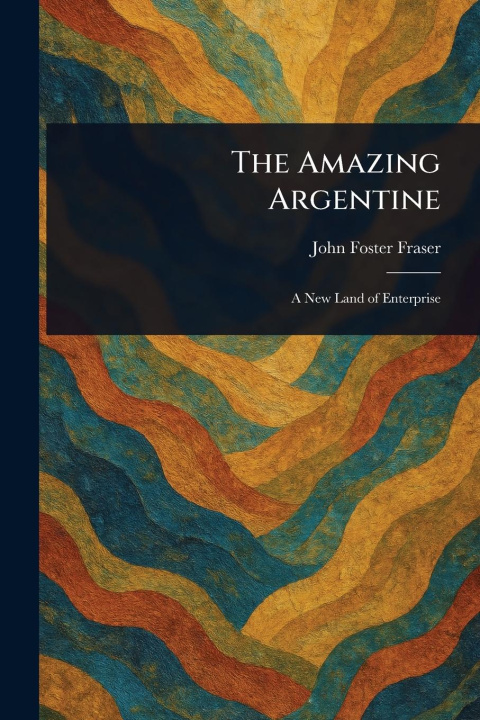 Kniha The Amazing Argentine 