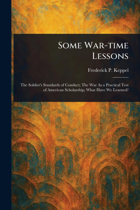 Kniha Some War-time Lessons 