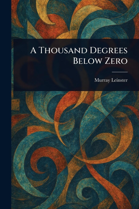 Kniha A Thousand Degrees Below Zero 