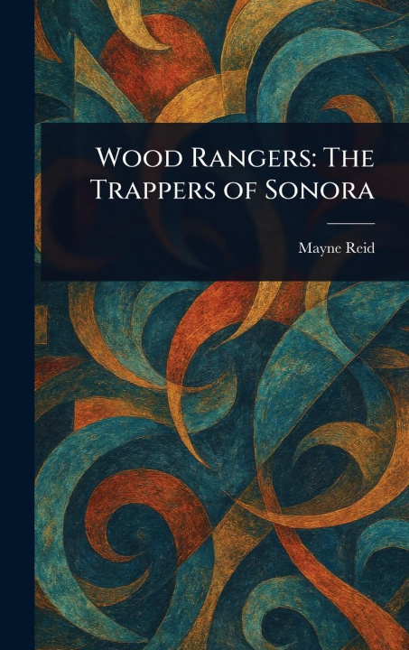 Kniha Wood Rangers 