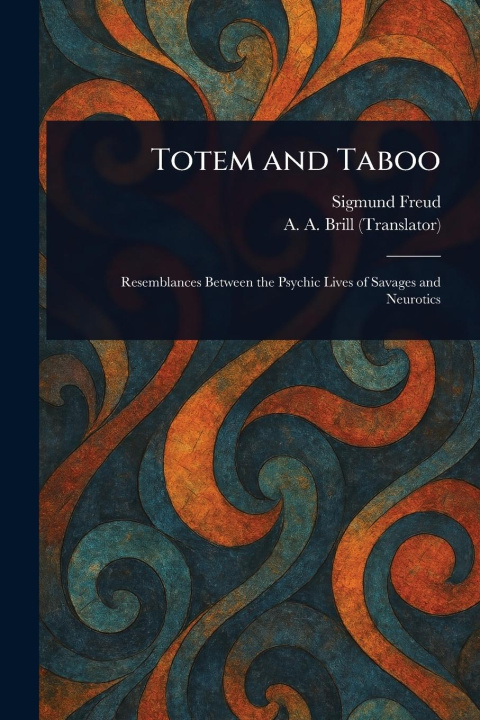 Knjiga Totem and Taboo A a (Abraham Arden) Brill