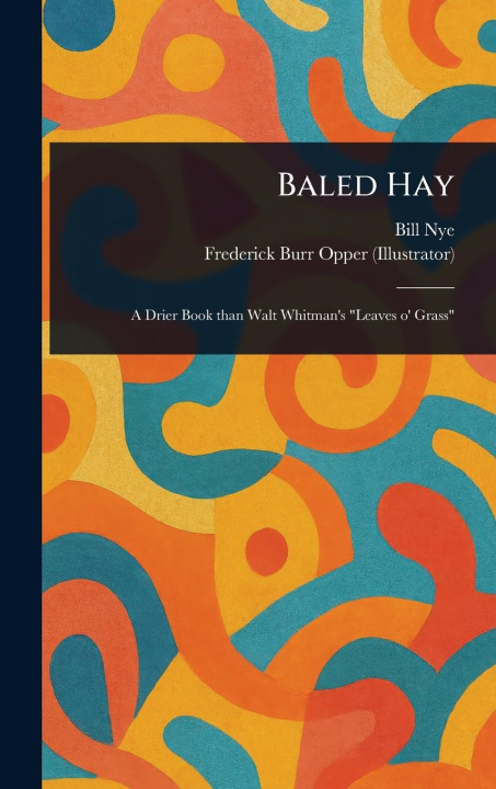 Buch Baled Hay Frederick Burr Opper