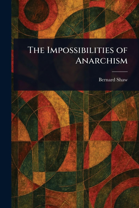 Книга The Impossibilities of Anarchism 