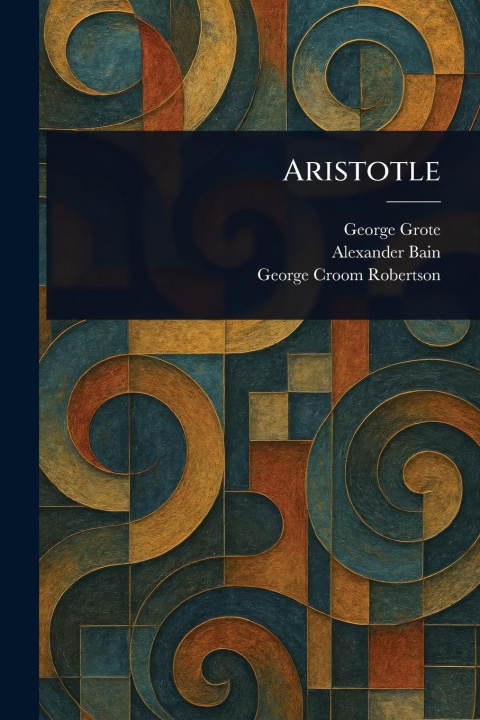 Kniha Aristotle Alexander Bain