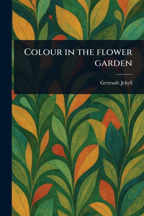 Kniha Colour in the Flower Garden 
