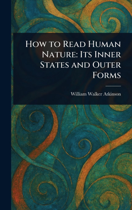 Kniha How to Read Human Nature 