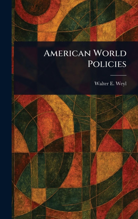 Kniha American World Policies 