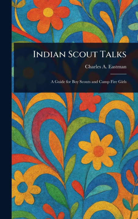 Kniha Indian Scout Talks 