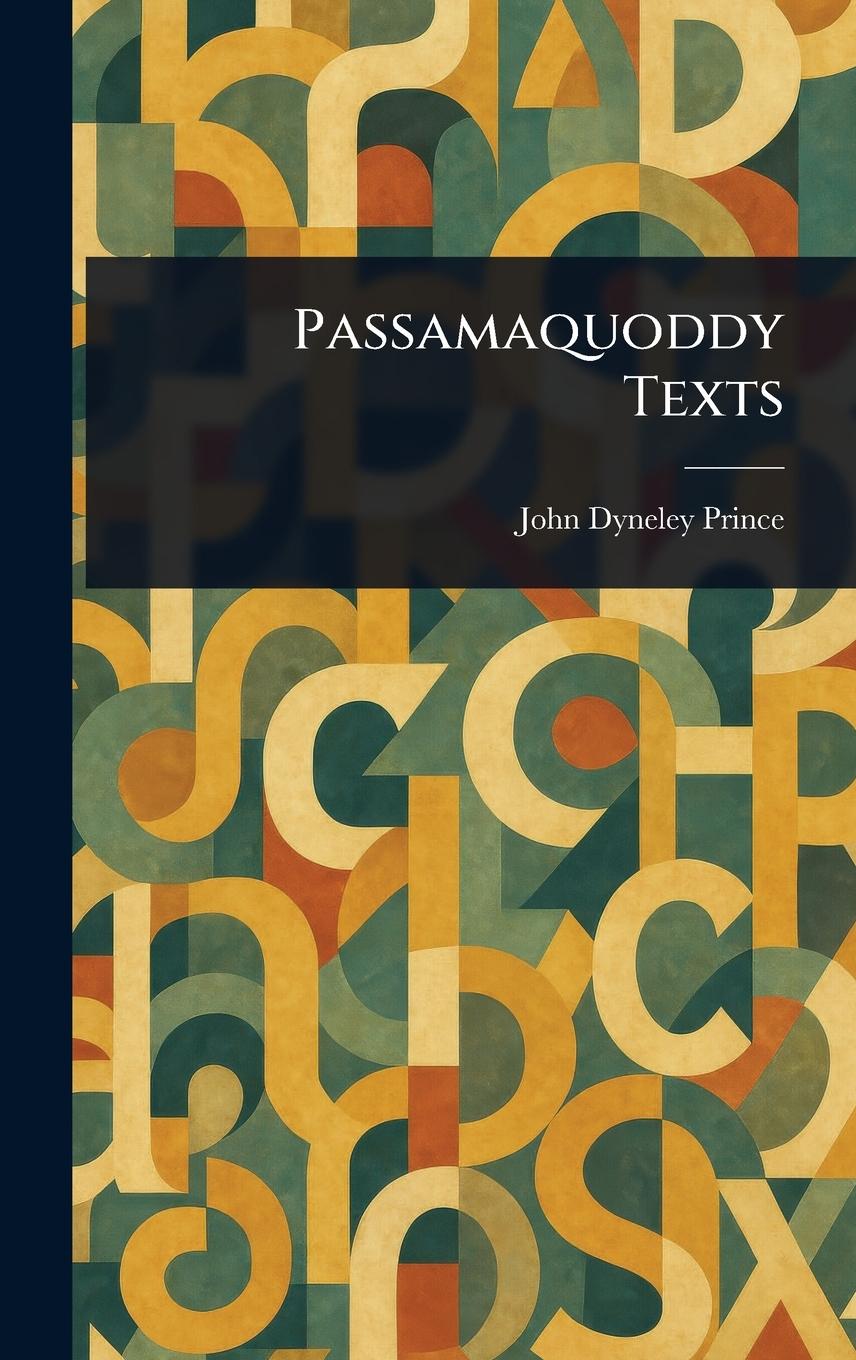 Книга Passamaquoddy Texts 