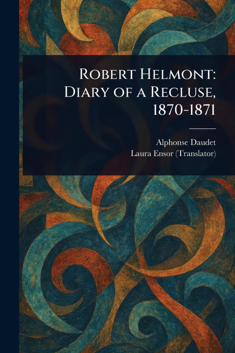 Kniha Robert Helmont Laura Ensor