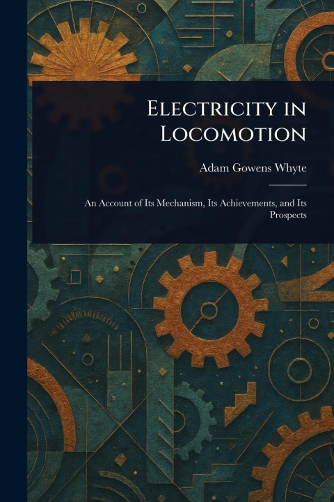 Knjiga Electricity in Locomotion 