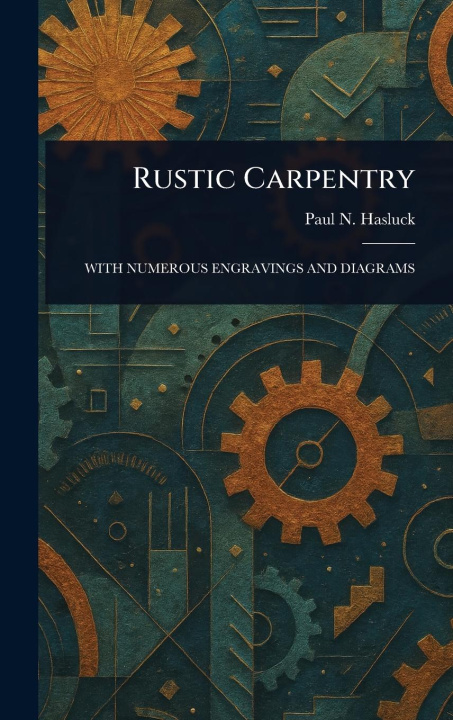 Knjiga Rustic Carpentry 