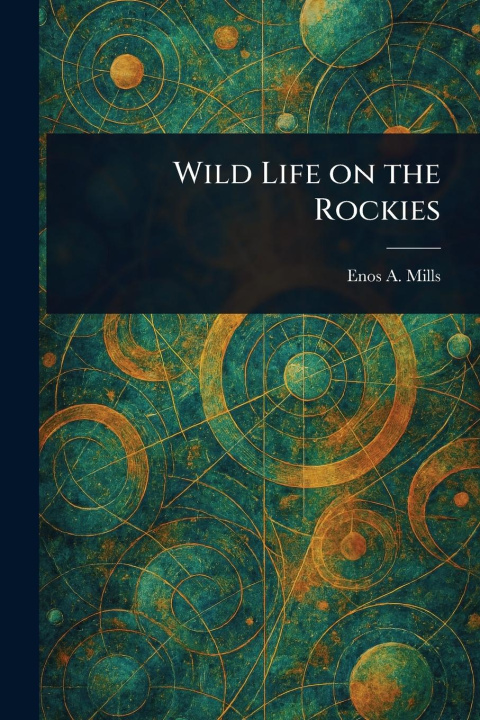 Knjiga Wild Life on the Rockies 