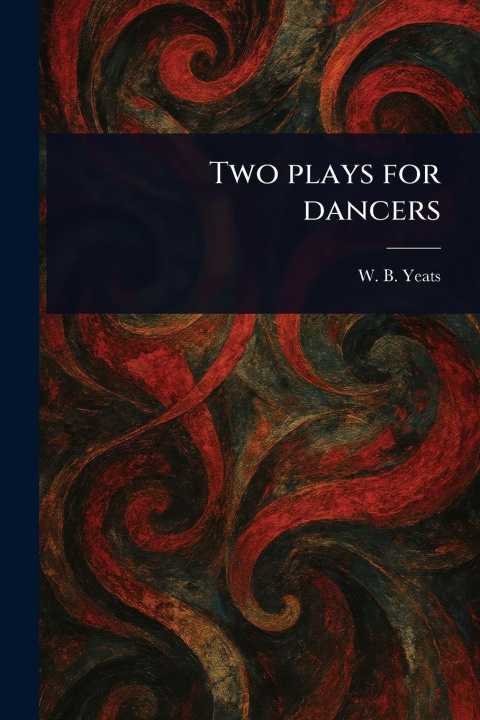 Kniha Two Plays for Dancers 