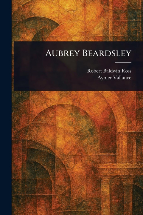 Book Aubrey Beardsley Aymer Vallance