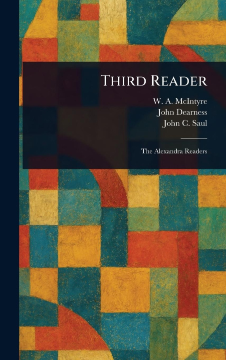 Kniha Third Reader John Dearness