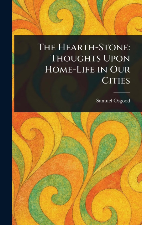 Kniha The Hearth-Stone 