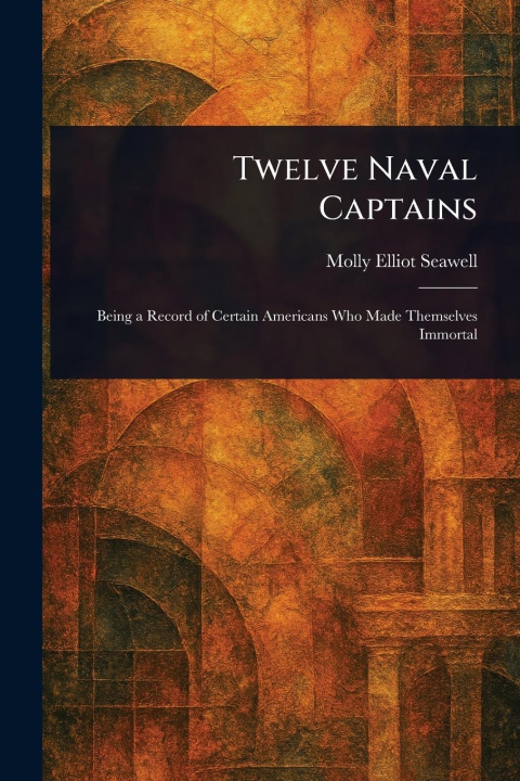 Kniha Twelve Naval Captains 