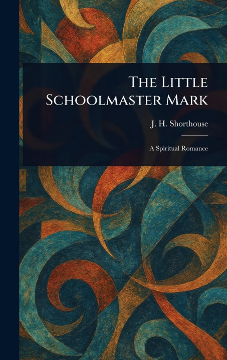 Kniha The Little Schoolmaster Mark 