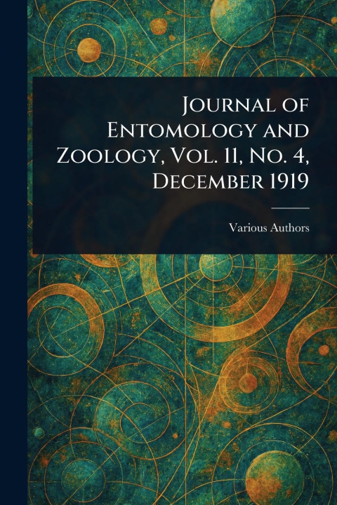 Kniha Journal of Entomology and Zoology, Vol. 11, No. 4, December 1919 
