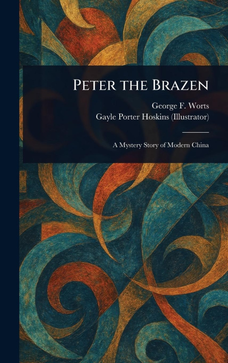 Книга Peter the Brazen Gayle Porter Hoskins