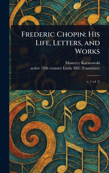 Kniha Frederic Chopin Emily Active th Century Hill