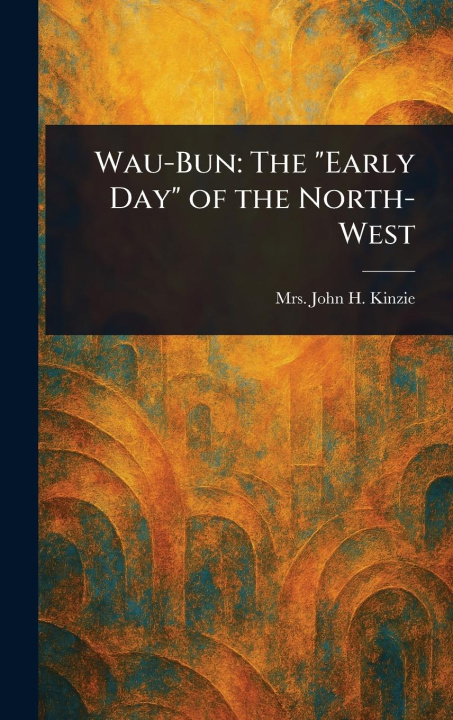 Kniha Wau-Bun 